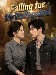 Falling for My Bodyguard poster