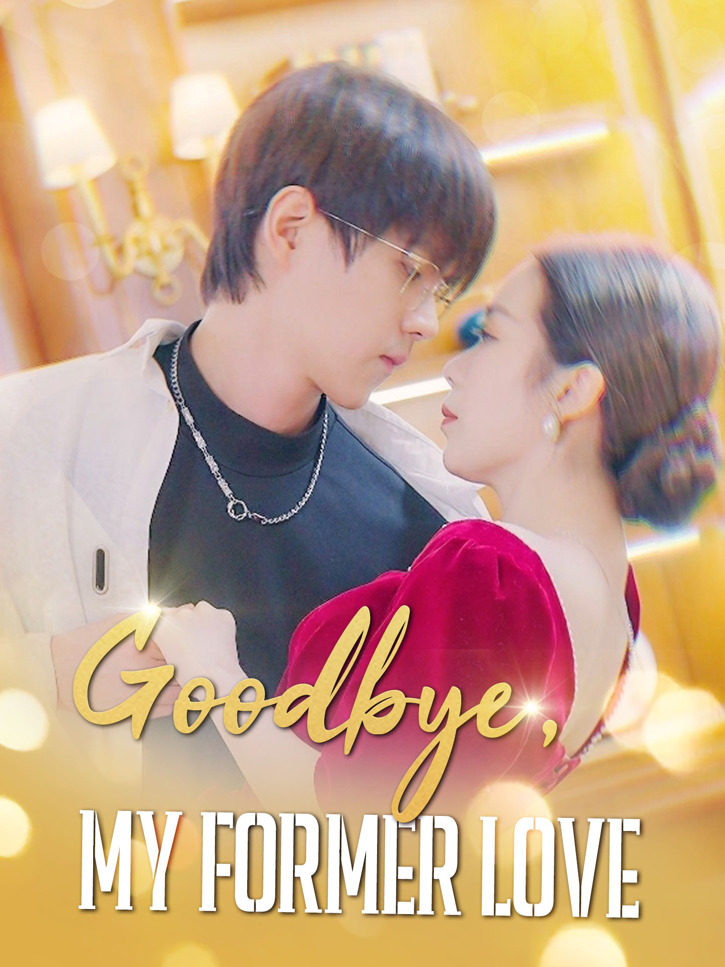 Goodbye, My Former Love poster