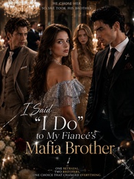 I Said 'I Do' to My Fiancé's Mafia Brother poster