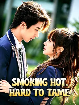 Smoking Hot, Hard to Tame poster