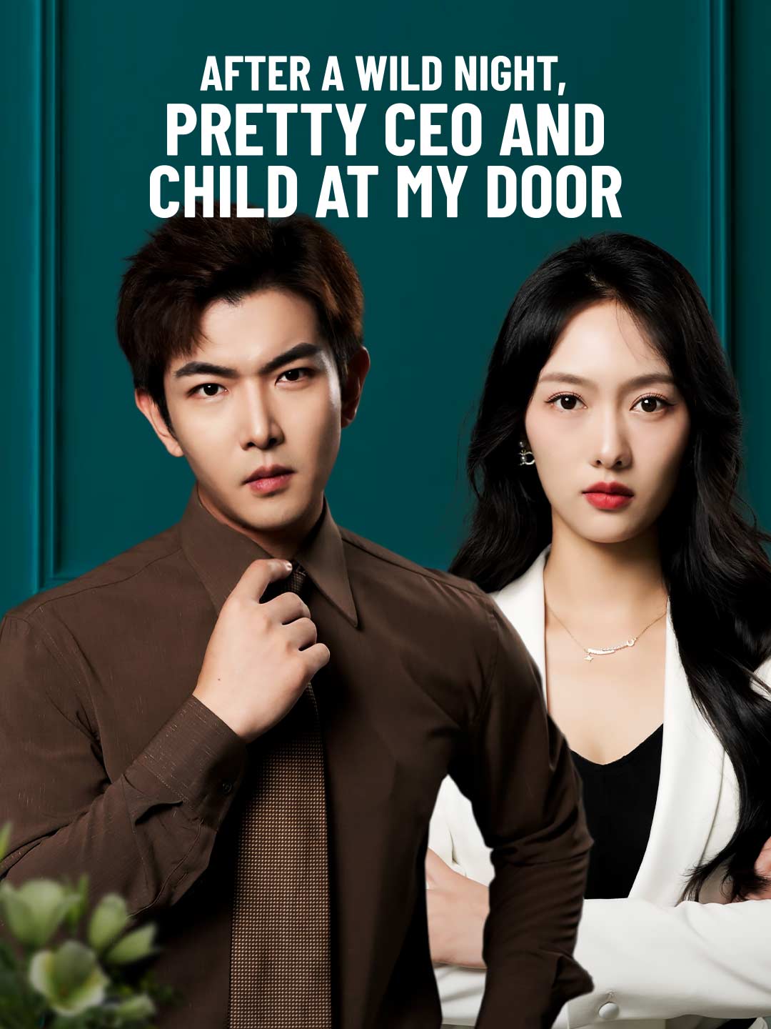 After a Wild Night, Pretty CEO and Child at My Door poster