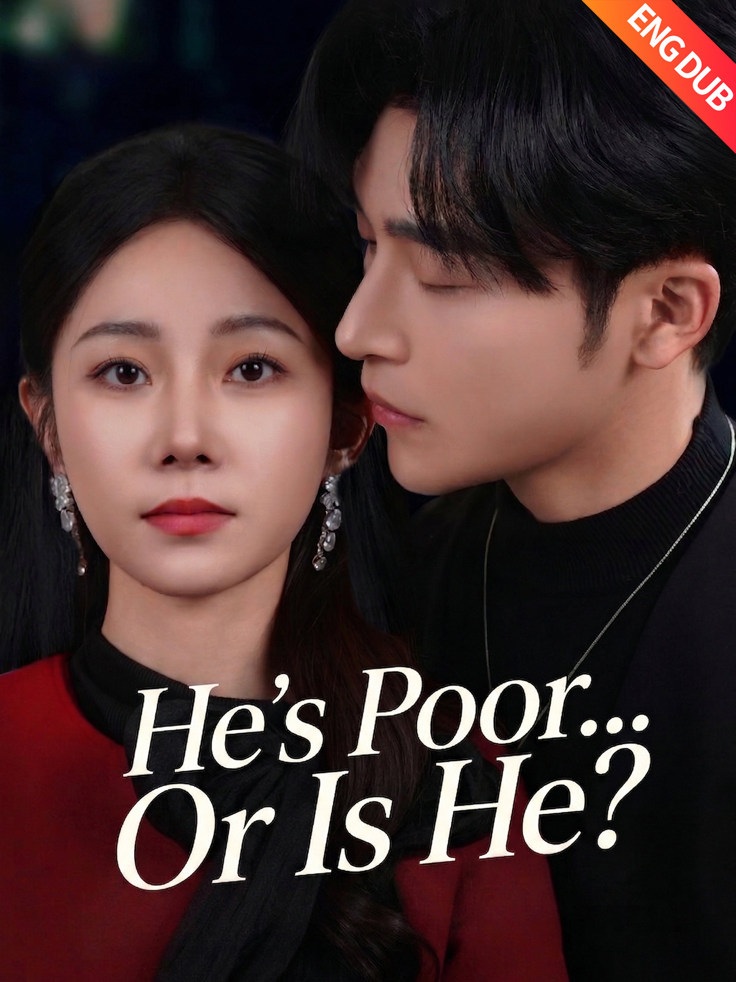 [ENG DUB] He's Poor... Or Is He? poster