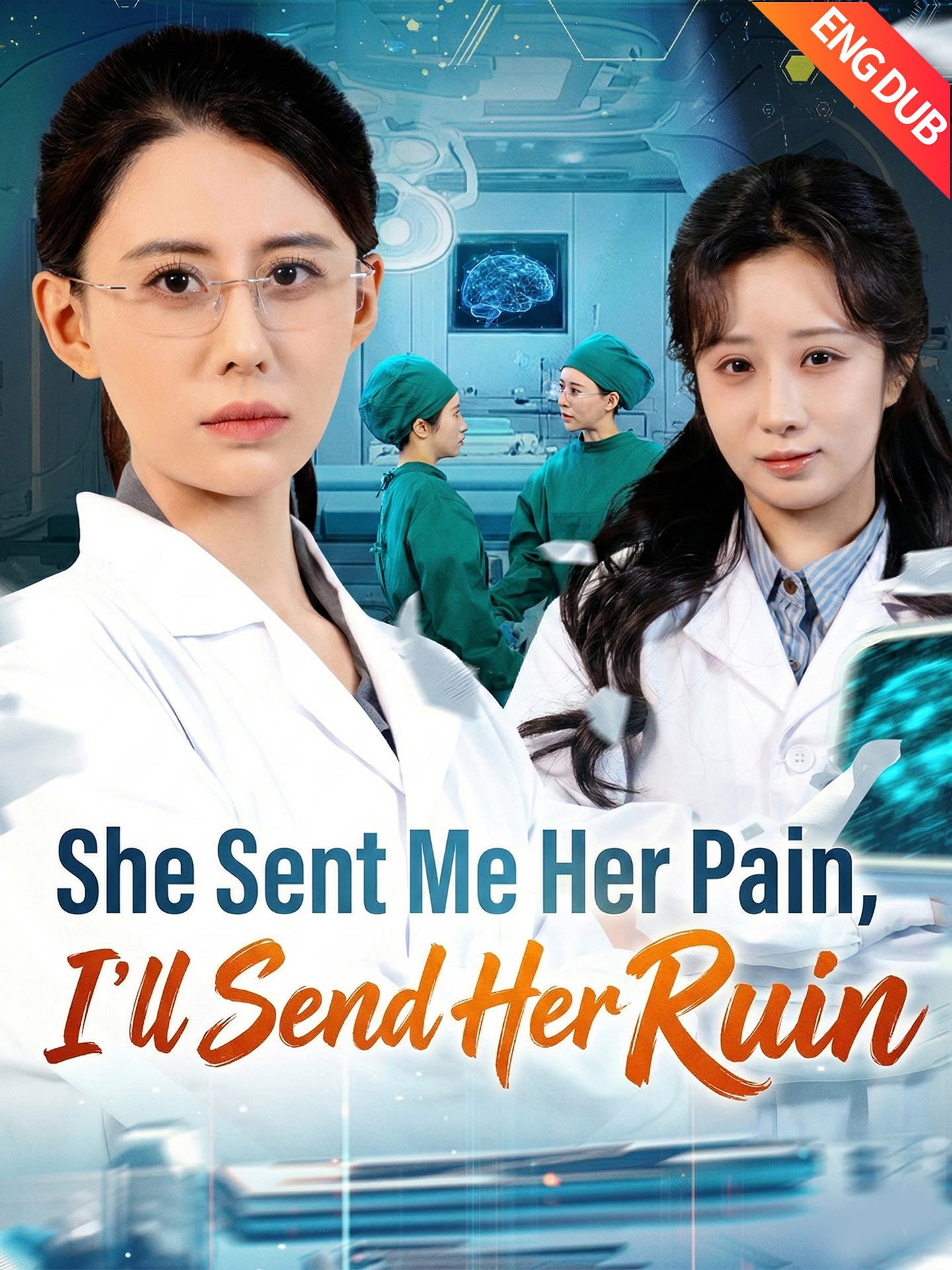 [ENG DUB] She Sent Me Her Pain, I'll Send Her Ruin poster