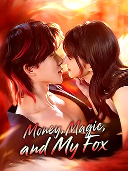 Money, Magic, and My Fox poster