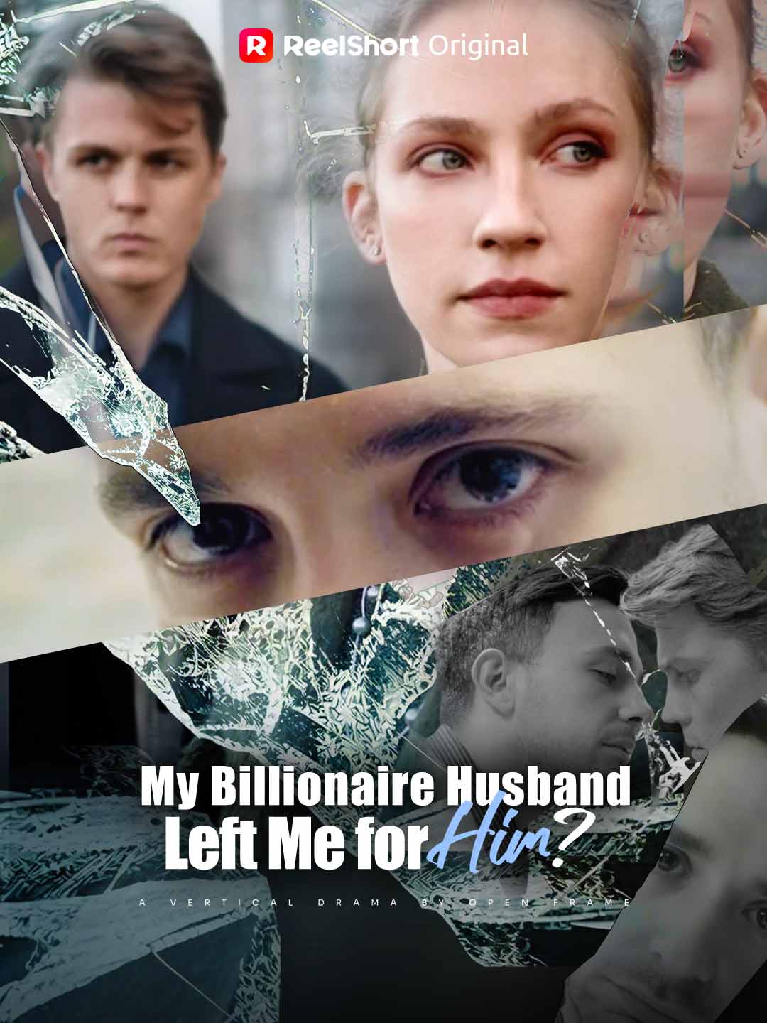 My Billionaire Husband Left Me for Him？ poster