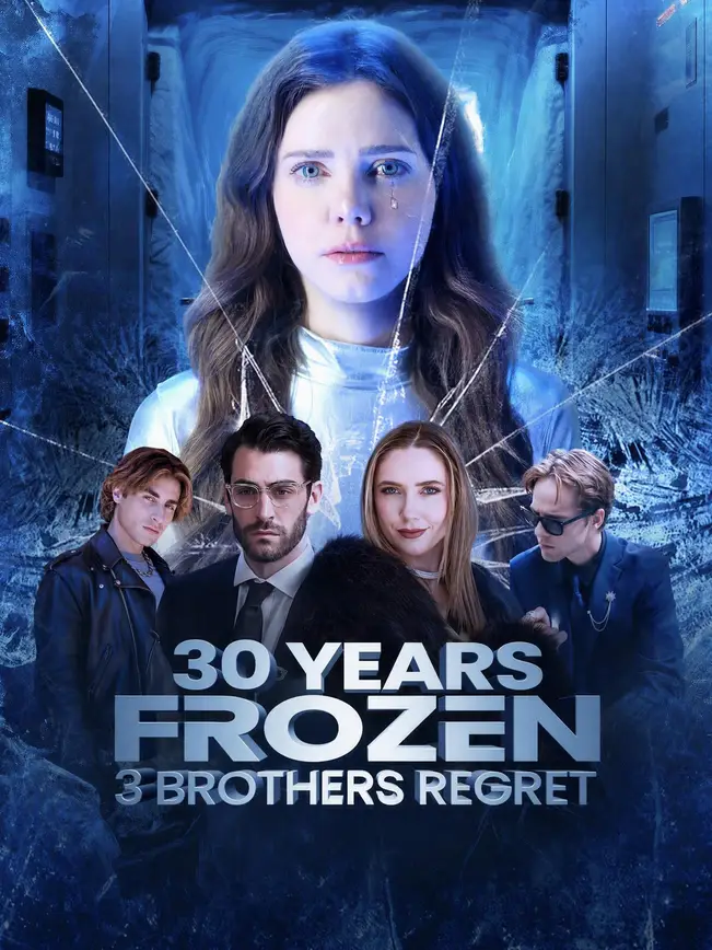 30 Years Frozen,3 Brothers Regret poster