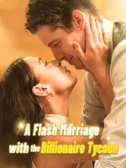 A Flash Marriage With The Billionaire Tycoon poster