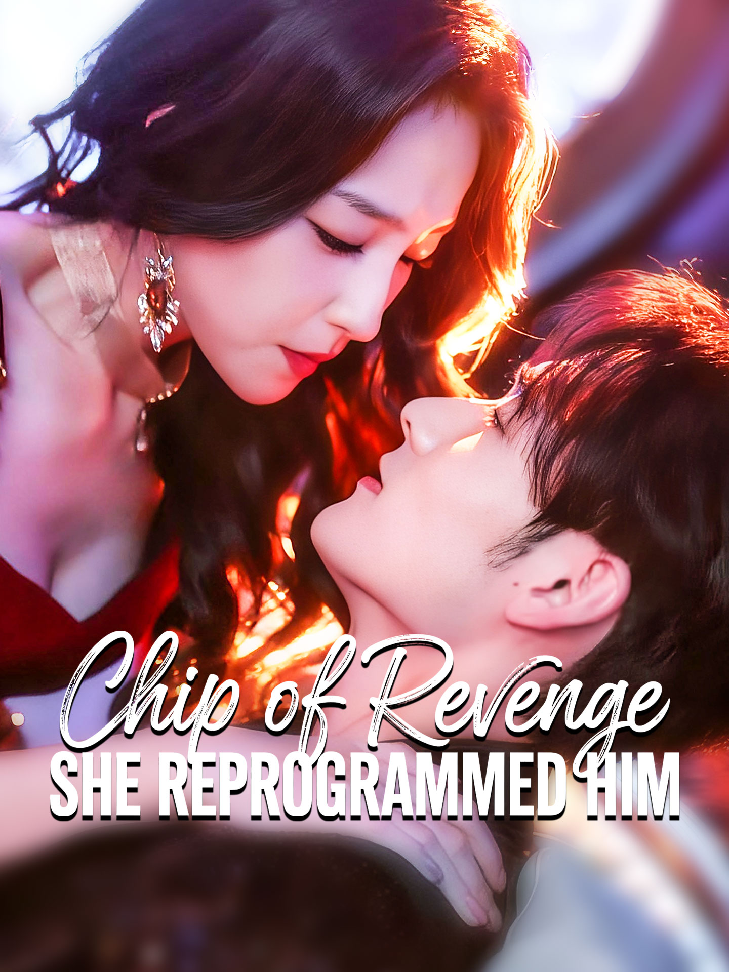 Chip of Revenge: She Reprogrammed Him poster