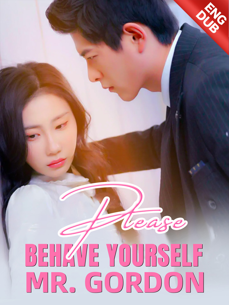 [ENG DUB] Please Behave Yourself, Mr. Gordon poster