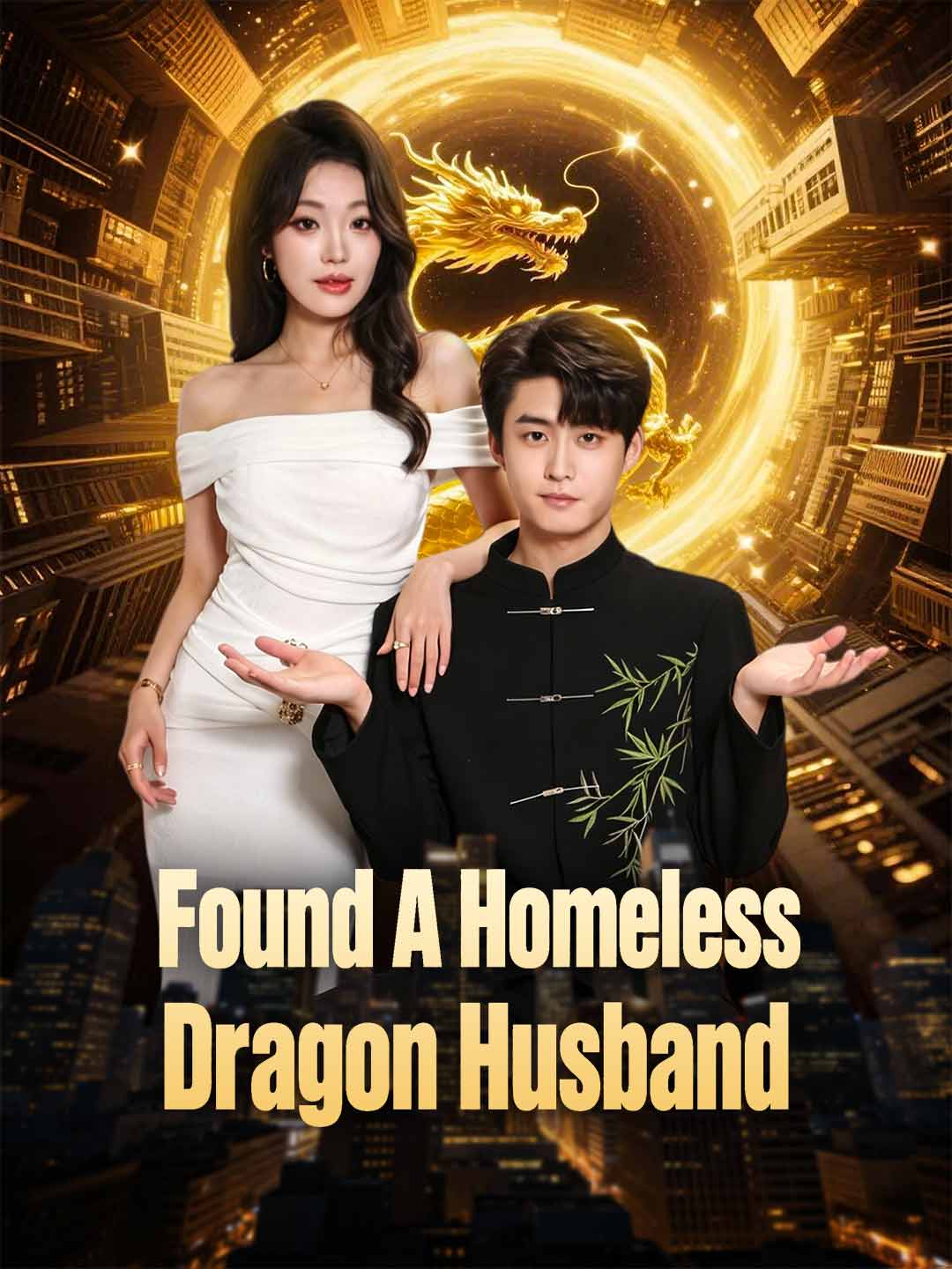 Found A Homeless Dragon Husband poster