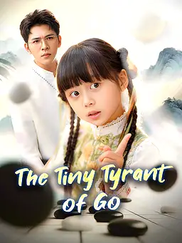The Tiny Tyrant of Go poster