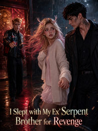 I Slept with My Ex’s Serpent Brother for Revenge poster