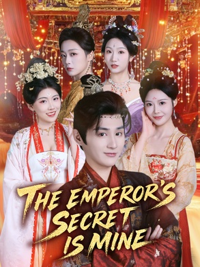 The Emperor's Secret is Mine poster