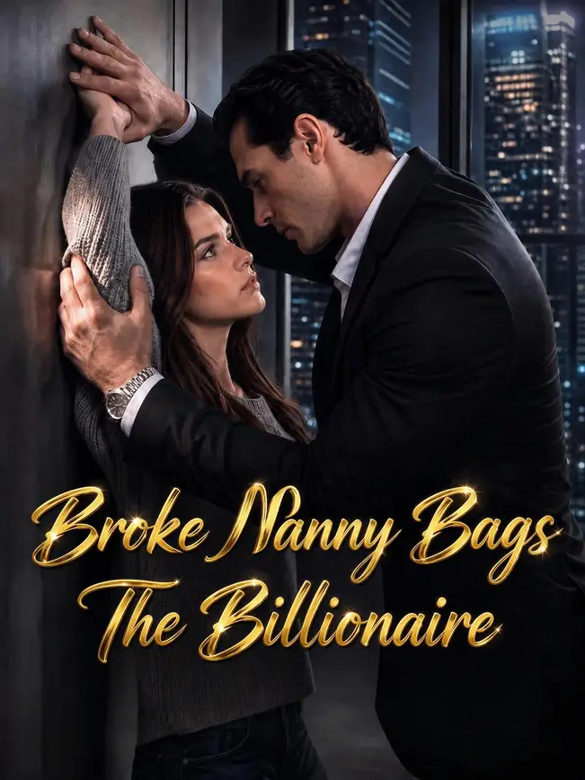 Broke Nanny Bags The Billionaire poster