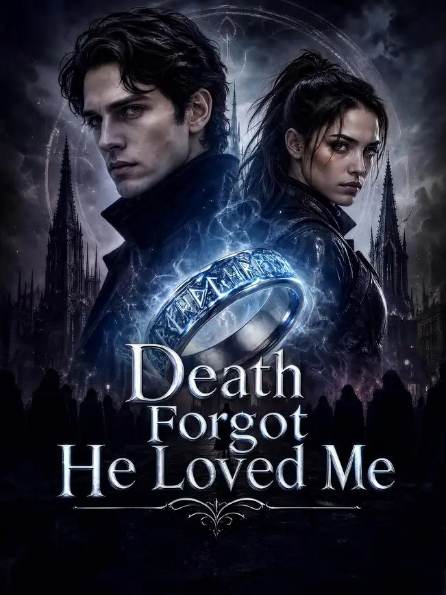 Death Forgot He Loved Me poster