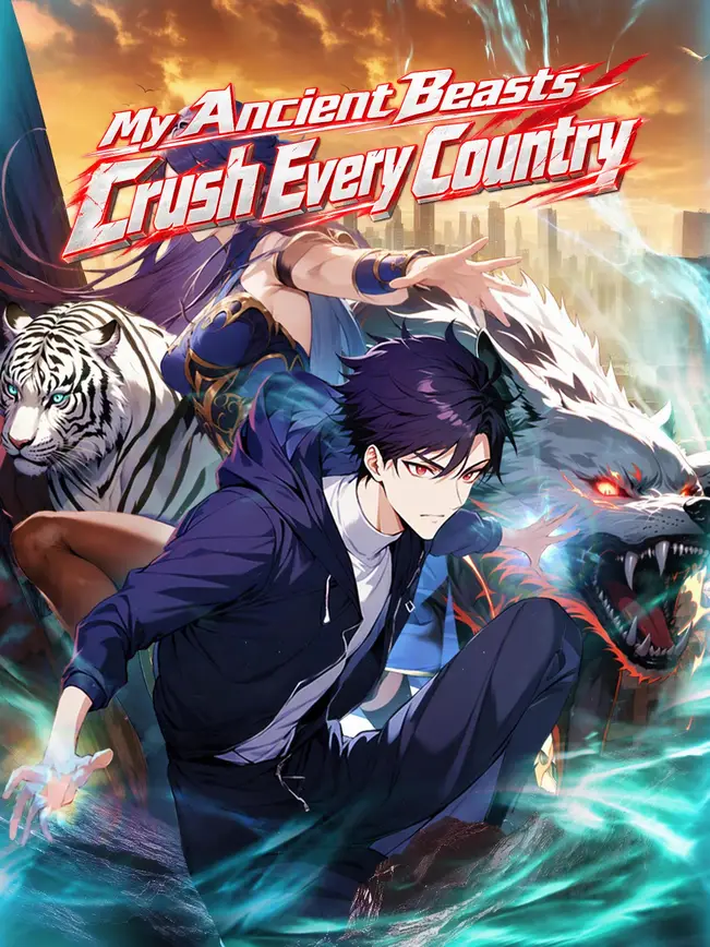 My Ancient Beasts Crush Every Country poster