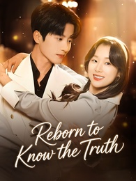 Reborn to Know the Truth poster