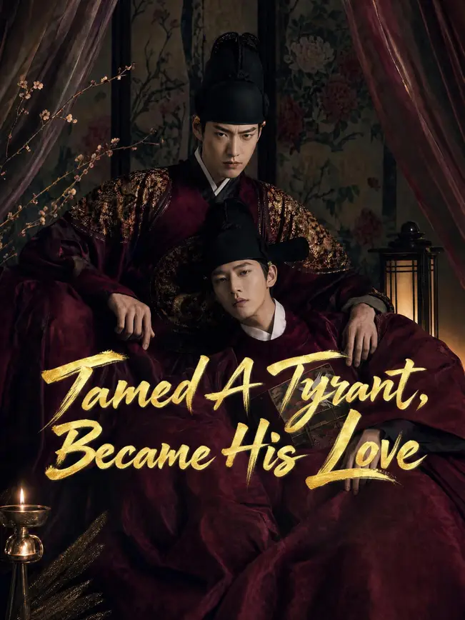 Tamed A Tyrant, Became His Love poster