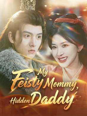 [Dubbed]My Feisty Mommy, Hidden Daddy poster