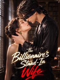 The Billionaire’s Stand-In Wife poster